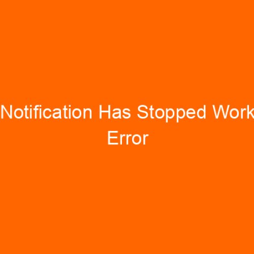 SCNotification Has Stopped Working Error