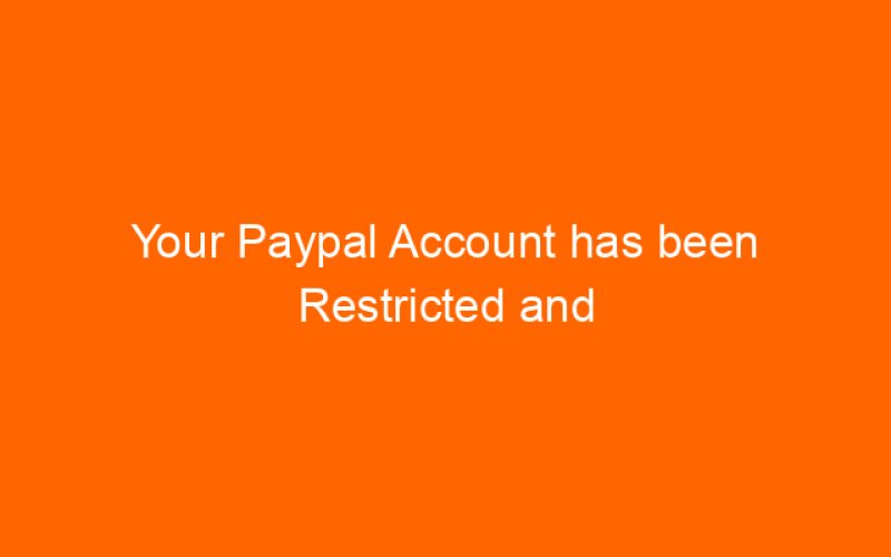 Your Paypal Account has been Restricted and Cannot Make Payment?